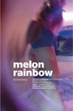 Watch Melon Rainbow Solarmovie