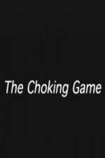Watch The Choking Game Solarmovie
