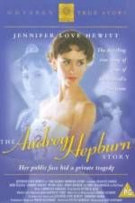 Watch The Audrey Hepburn Story Solarmovie