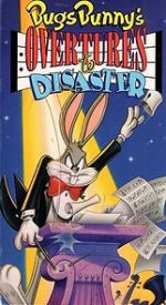 Watch Bugs Bunny\'s Overtures to Disaster Solarmovie