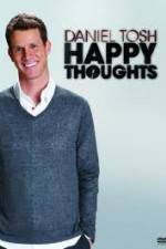 Watch Daniel Tosh: Happy Thoughts Solarmovie