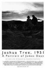 Watch Joshua Tree 1951 A Portrait of James Dean Solarmovie