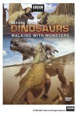 Watch BBC Before the Dinosaurs: Walking With Monsters Solarmovie