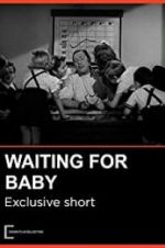 Watch Waiting for Baby Solarmovie