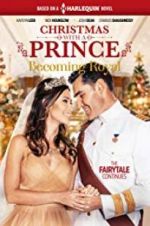 Watch Christmas with a Prince - Becoming Royal Solarmovie