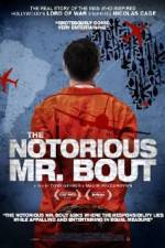 Watch The Notorious Mr. Bout Solarmovie