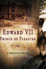 Watch Edward VII ? Prince of Pleasure Solarmovie
