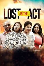 Watch Lost in the Act Solarmovie