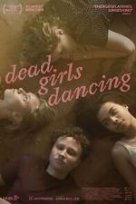Watch Dead Girls Dancing Solarmovie