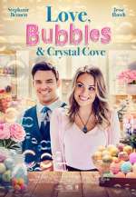 Watch Love, Bubbles & Crystal Cove Solarmovie