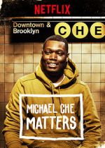 Watch Michael Che Matters (TV Special 2016) Solarmovie