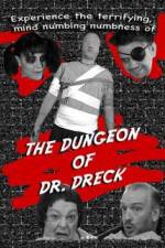 Watch The Dungeon of Dr Dreck Solarmovie