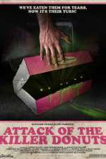 Watch Attack of the Killer Donuts Solarmovie