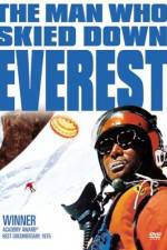 Watch The Man Who Skied Down Everest Solarmovie