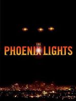 Watch The Phoenix Lights Solarmovie
