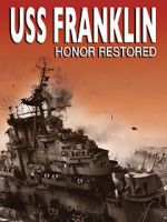 Watch USS Franklin: Honor Restored Solarmovie
