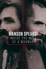 Watch Manson Speaks: Inside the Mind of a Madman Solarmovie