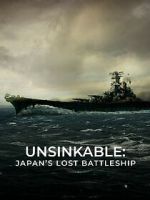Unsinkable: Japan\'s Lost Battleship solarmovie