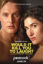 Watch Would It Kill You to Laugh? (TV Special 2022) Solarmovie