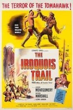 Watch The Iroquois Trail Solarmovie