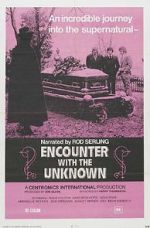 Watch Encounter with the Unknown Solarmovie