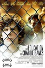 Watch The Education of Charlie Banks Solarmovie