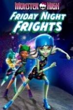 Watch Monster High: Friday Night Frights Solarmovie