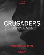 Watch Crusaders: Ex Jehovah\'s Witnesses Speak Out Solarmovie