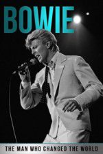 Watch Bowie: The Man Who Changed the World Solarmovie