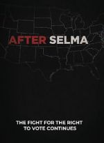 Watch After Selma Solarmovie