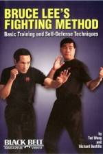 Watch Bruce Lee's Fighting Method: Basic Training & Self Defense Techniques Solarmovie