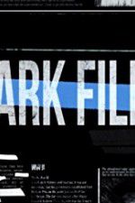 Watch The Dark Files Solarmovie