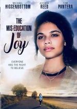 Watch The Mis-Education of Joy Solarmovie