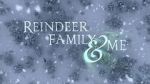 Watch Reindeer Family & Me Solarmovie