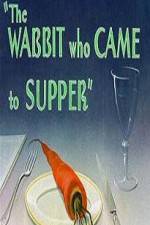 Watch The Wabbit Who Came to Supper Solarmovie