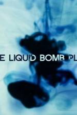 Watch The Liquid Bomb Plot Solarmovie