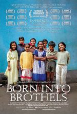 Watch Born Into Brothels: Calcutta\'s Red Light Kids Solarmovie