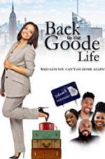 Watch Back to the Goode Life Solarmovie