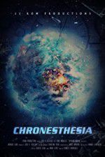 Watch Chronesthesia Solarmovie