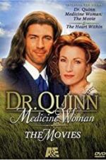 Watch Dr. Quinn, Medicine Woman: The Heart Within Solarmovie