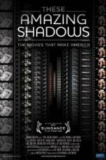 Watch These Amazing Shadows Solarmovie