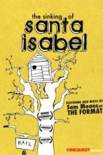 Watch The Sinking of Santa Isabel Solarmovie