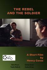 Watch The Rebel and the Soldier Solarmovie