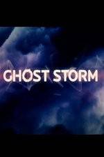 Watch Ghost Storm Solarmovie