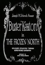 Watch The Frozen North (Short 1922) Solarmovie
