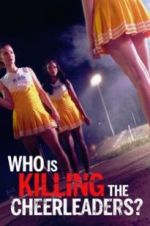 Watch Who Is Killing the Cheerleaders? Solarmovie