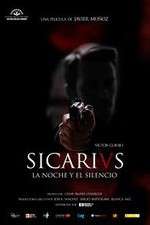 Watch Sicarivs: La noche y el silencio Solarmovie