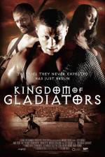 Watch Kingdom of Gladiators Solarmovie