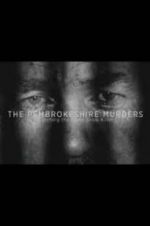 Watch The Pembrokeshire Murders: Catching the Gameshow Killer Solarmovie