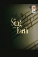 Watch The Song of the Earth Solarmovie